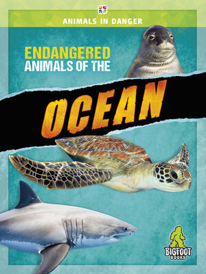 cover image of Endangered Animals of the Ocean